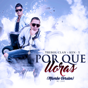 Por Que Lloras (Mambo Version)