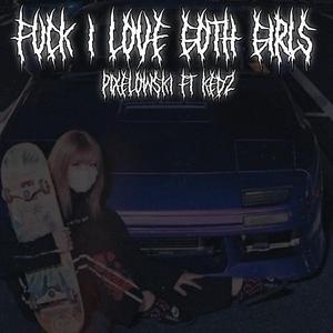 ****, i love goth girls (feat. kedz)