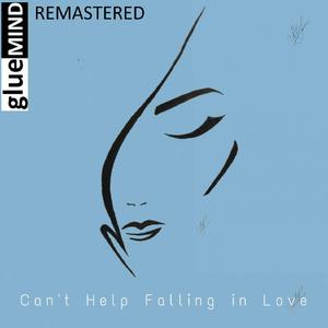 Can't Help Falling in Love (Remastered)