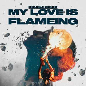 My Love Is Flameing (Original Mix)