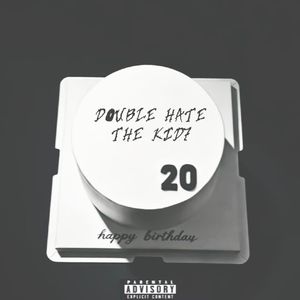 DOUBLE HATE(Clean）