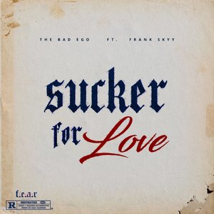 Sucker for Love