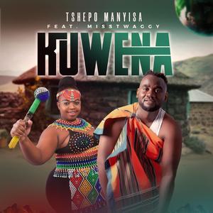 Kuwena (feat. Misstwaggy)