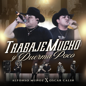 Trabaje Mucho y Duerma Poco (En Vivo) [feat. Oscar Calin]