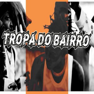 Tropa do Bairro