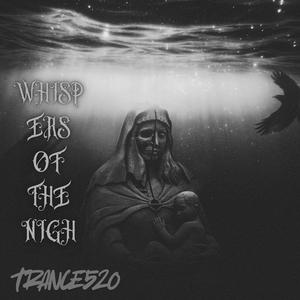 WHISPERS OF THE NIGH