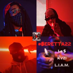 Beretta#22 (feat. L.I.A.M., Sylver Universe & KVZI)