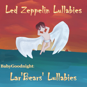 Babe, I'm Gonna Leave You (Lullaby Version)