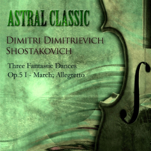 Shostakovich- Three Fantastic Dances Op.5 Waltz - II. Andantino