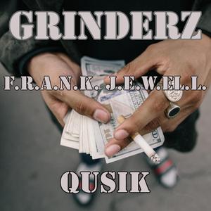 Grinderz (feat. Qusik)