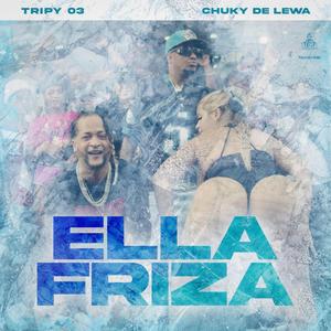 Ella Friza (feat. Tripy 03)