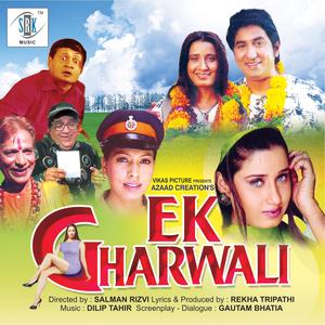 Ek Gharwali