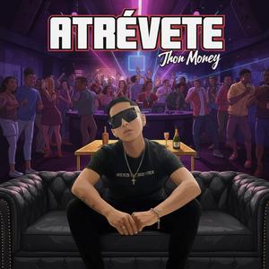 Atrévete