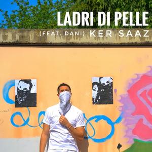 LADRI DI PELLE (feat. Dani)