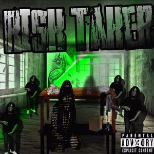 Risk Taker