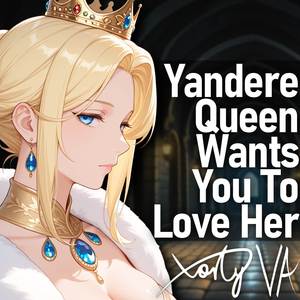 ASMR F4A Yandere Queen Wants You To Love Her