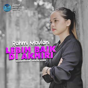 Lebih Baik Di Akhiri