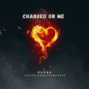 Changed On Me (2025 Remastered Version)