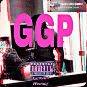 GGP (feat. Hxnoré)