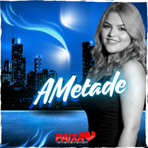 A Metade