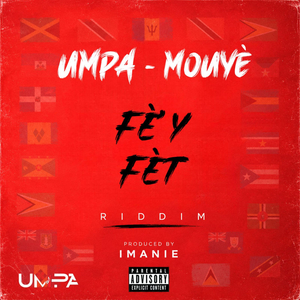 Mouyè (Fèy Fèt Riddim)