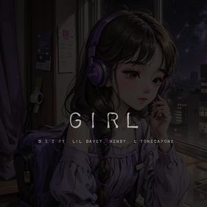 Girl (feat. Lil Davey, HENDY & ToneCapone)