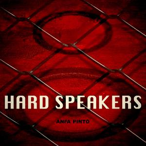 Hard Speakers