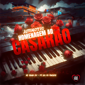 Automotivo Homenagem ao Casarão