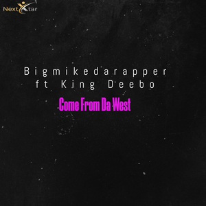 Come from da West