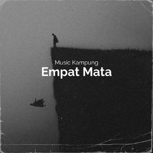 Empat mata bicara pada ku