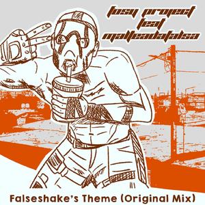Falseshake's Theme (feat. MalteadaFalsa) (Radio Edit)
