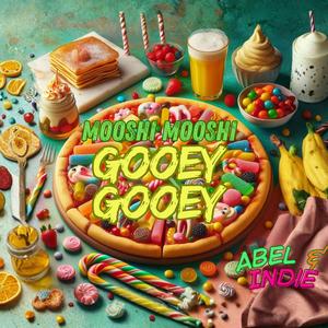 Mooshi Mooshi Gooey Gooey