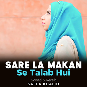 Sare La Makan Se Talab Hui Lofi