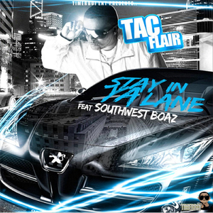 Stay in Ya Lane (feat. Southwest Boaz)