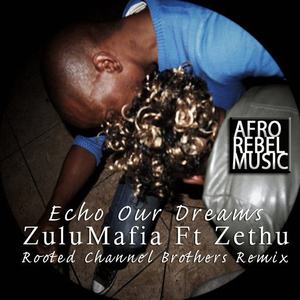 Echo Our Dreams (Rooted Channel Brothers Unreleased Mix)