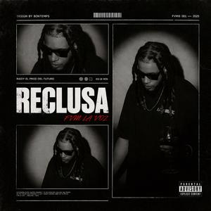 Reclusa (feat. FVM La Voz)