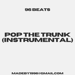 Pop The Trunk (Instrumental)