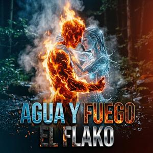 Agua y Fuego