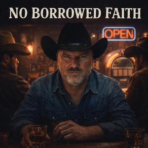 No Borrowed Faith