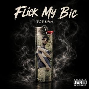 Flick My Bic