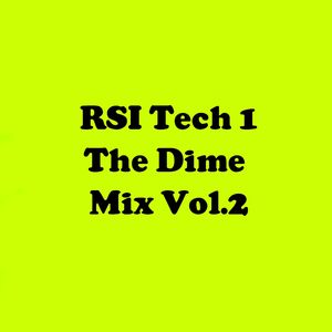 RSI Tech 1 The Dime Mix Vol.2