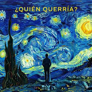 ¿Quién Querría?