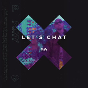 Let's Chat (Aumon Remix)