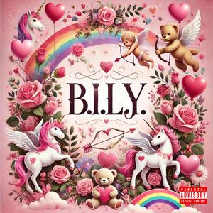 B.I.L.Y.