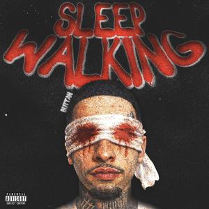 Sleep Walking