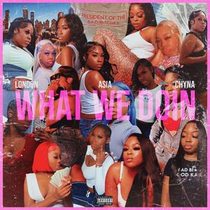 What we doin (feat. Star & 392 Shay)