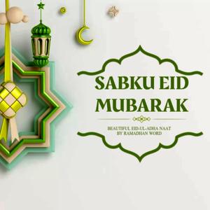 Sabko Eid Mubarak