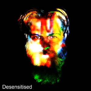 Desensitised