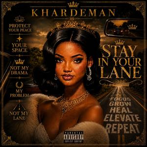 Stay In Your Lane