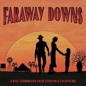 The Way (From "Faraway Downs")